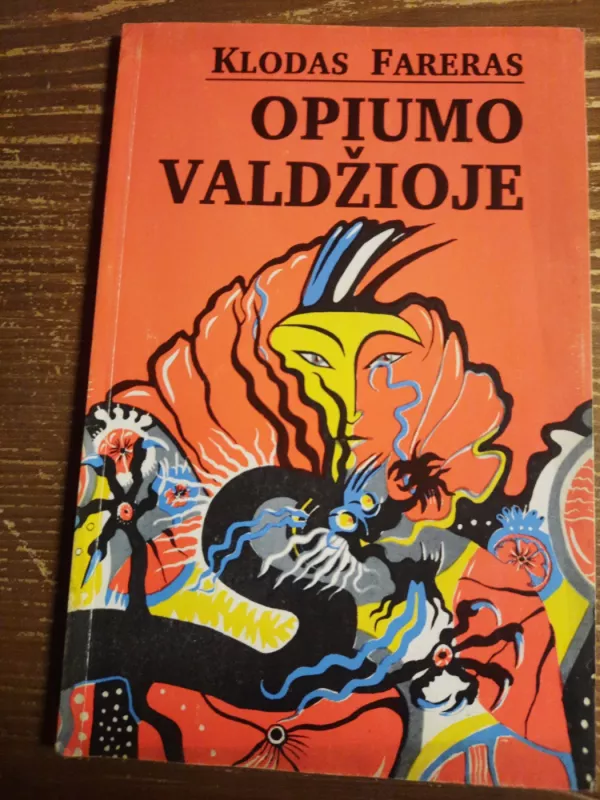 Opiumo valdžioje - Claude Farrere, knyga