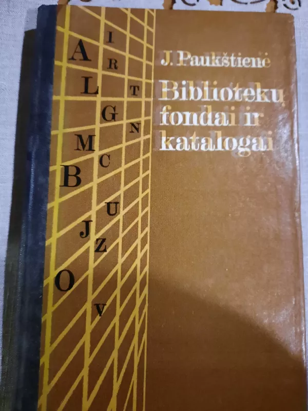 Bibliotekų fondai ir katalogai - J. Paukštienė, knyga