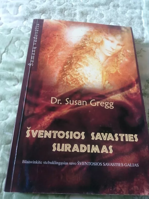 Šventosios savasties suradimas - Susan Gregg, knyga