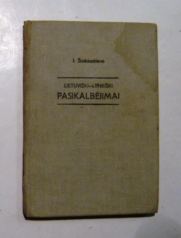 Lietuviški-lenkiški pasikalbėjimai  - Jadvyga Šimkauskienė, knyga