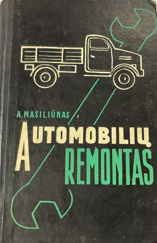 Automobilių remontas - A. Masiliūnas, knyga