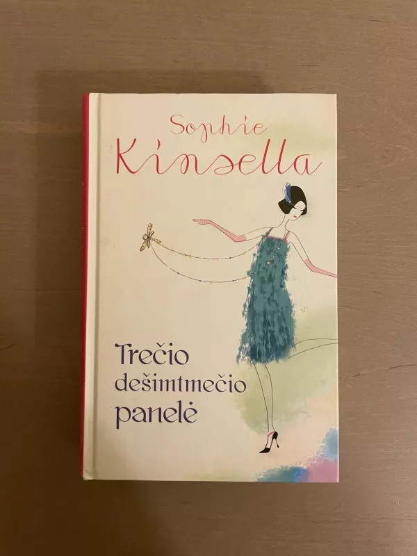 Trečiojo dešimtmečio panelė - Sophie Kinsella, knyga