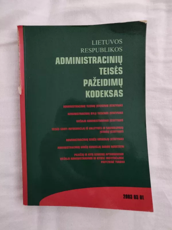 Lietuvos Respublikos administracinių teisės pažeidimų kodeksas - Autorių Kolektyvas, knyga