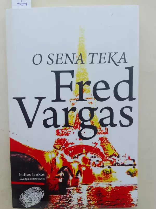 O Sena teka - Fred Vargas, knyga