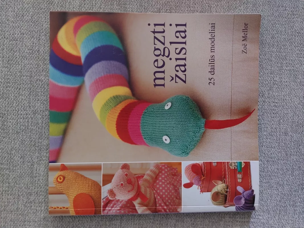 Megzti žaislai - Zoe Mellor, knyga