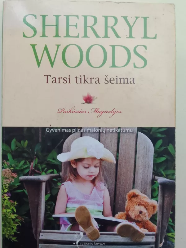 Tarsi tikra šeima - Sherryl Woods, knyga