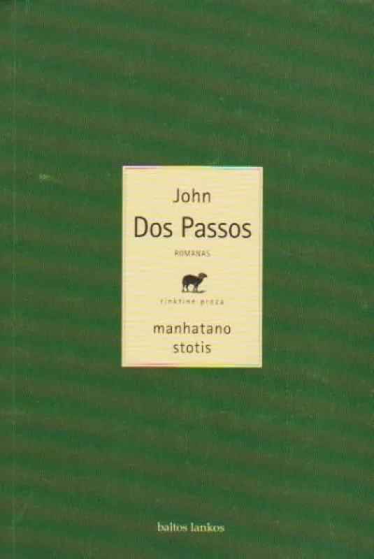 Manhatano stotis - John Dos Passos, knyga