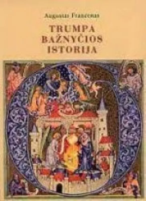 Trumpa Bažnyčios istorija - Augustas Francenas, knyga