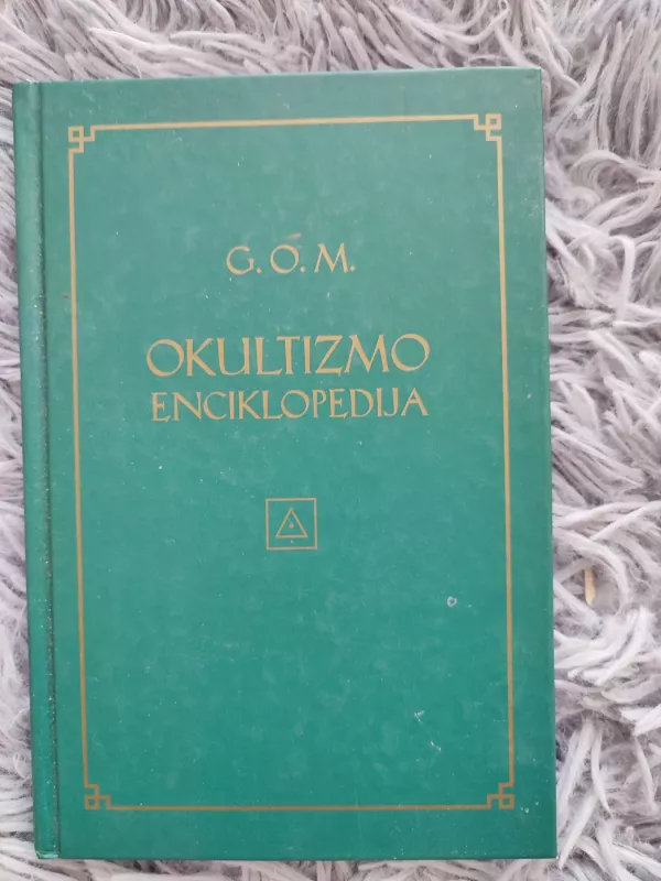 Okultizmo enciklopedija - Autorių Kolektyvas, knyga