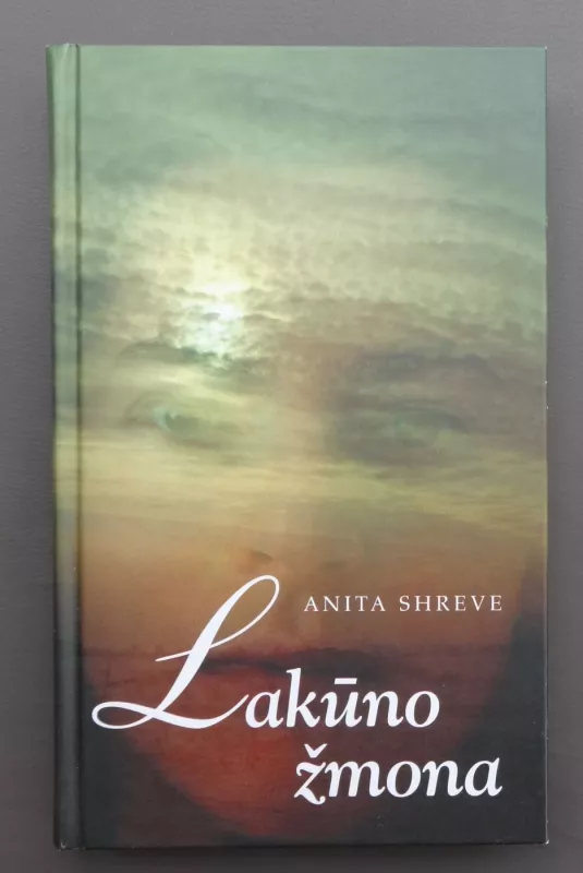 Lakūno žmona - Anita Shreve, knyga