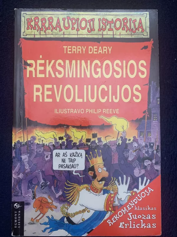 Rėksmingosios revoliucijos - Terry Deary, knyga