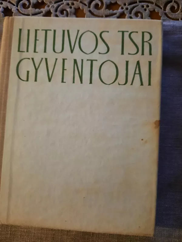 Lietuvos TSR gyventojai - A. Stanaitis, knyga