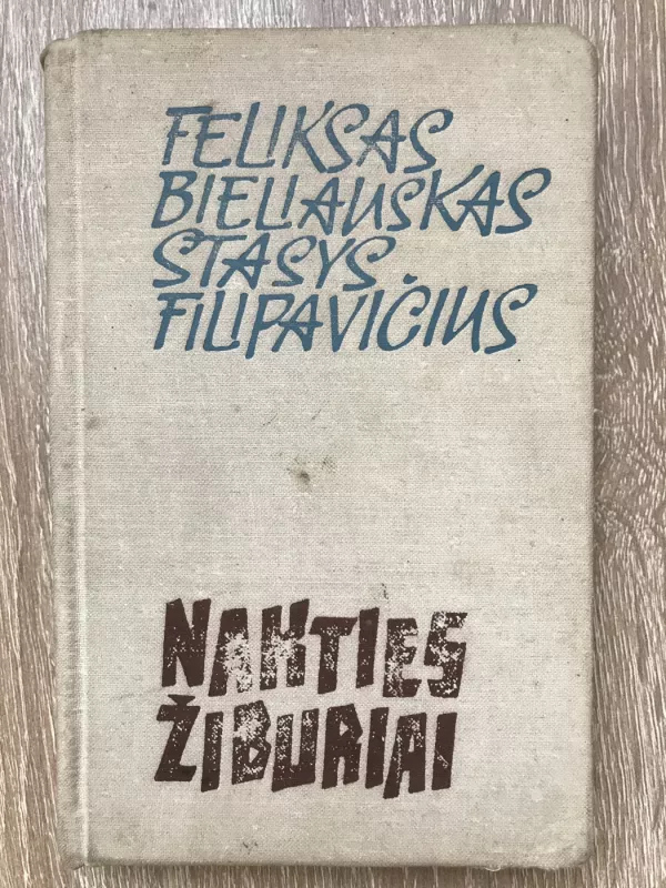 Nakties žiburiai - Feliksas Bieliauskas, Stasys  Filipavičius, knyga