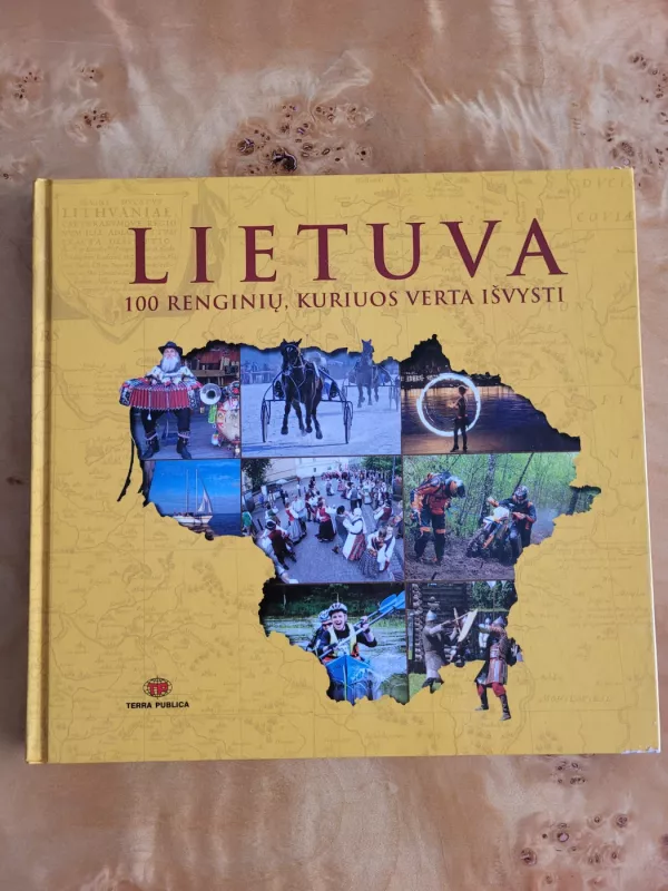 Lietuva 100 renginių, kuriuos verta išvysti - Danguolė Kandrotienė, knyga