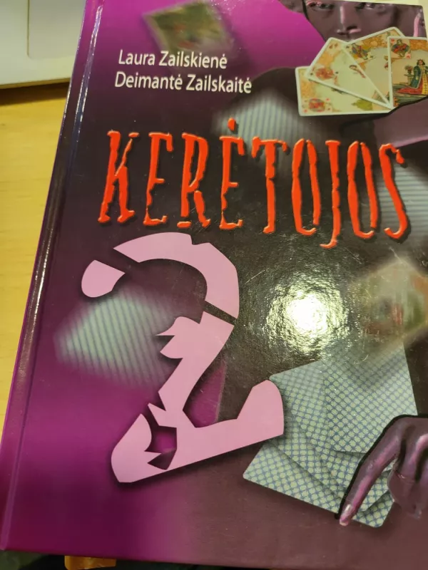 Kerėtojos 2 - Laura Zailskienė, Deimantė  Zailskaitė, knyga