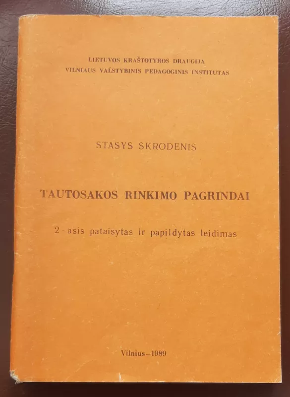 Tautosakos rinkimo pagrindai - Stasys Skrodenis, knyga