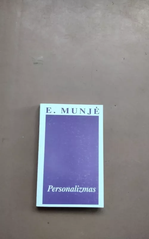 Personalizmas - Emanuelis Munjė, knyga