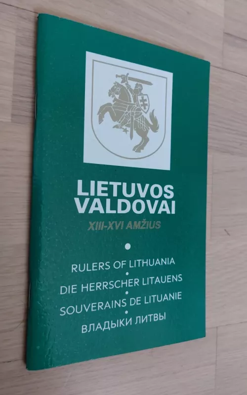 Lietuvos Valdovai XIII-XVI Amžius - Autorių Kolektyvas, knyga