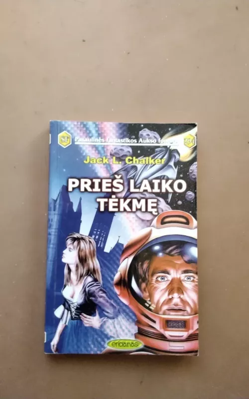 Prieš laiko tėkmę - Jack L. Chalker, knyga