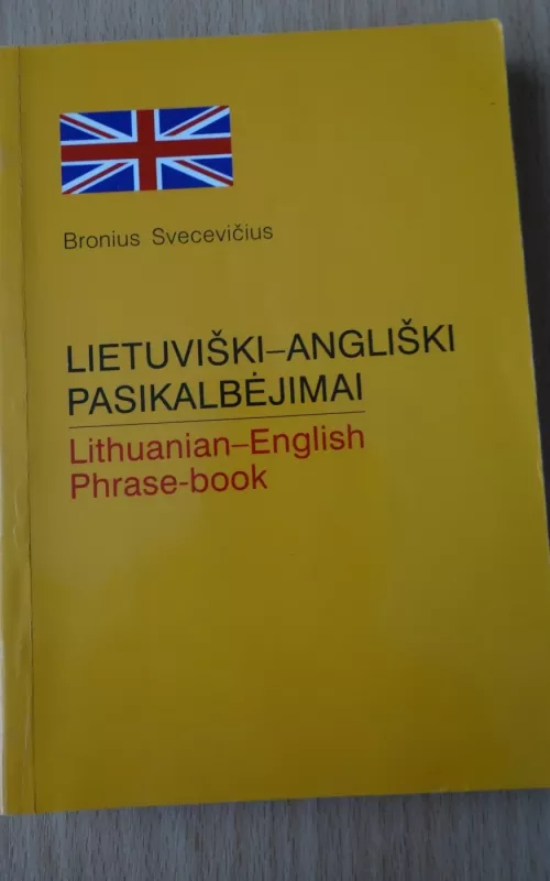 Lietuviški - Angliški pasikalbėjimai - Bronius Svecevičius, knyga