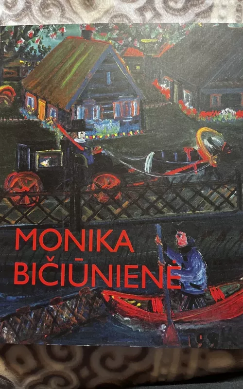 MONIKA BIČIŪNIENĖ - Autorių Kolektyvas, knyga