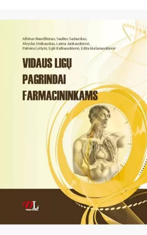 Vidaus ligų pagrindai farmacininkams - Autorių Kolektyvas, knyga