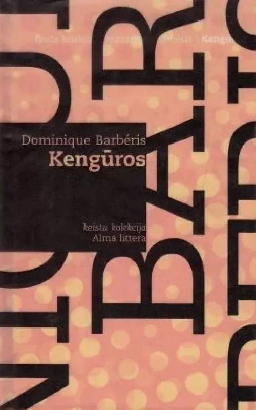Kengūros - Dominique Barberis, knyga