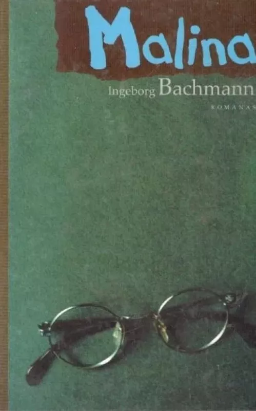 Malina - Ingeborg Bachmann, knyga