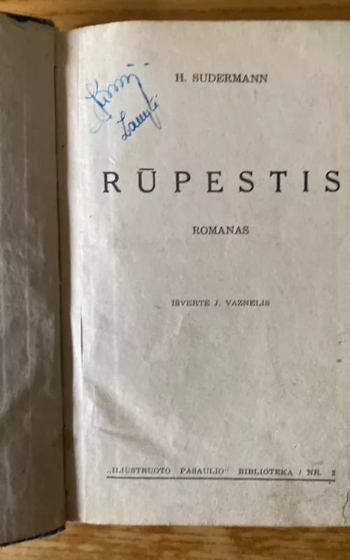 Rūpestis - H. SUDERMANN,A. ZWEIG,J. BOBROWSKI, knyga