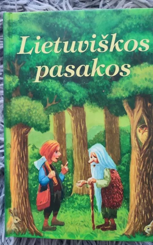 Lietuviškos pasakos - Autorių Kolektyvas, knyga