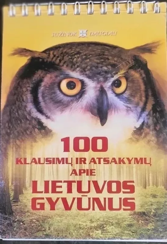 100 klausimų ir atsakymų apie Lietuvos gyvūnus - Regina Kliminskienė, knyga