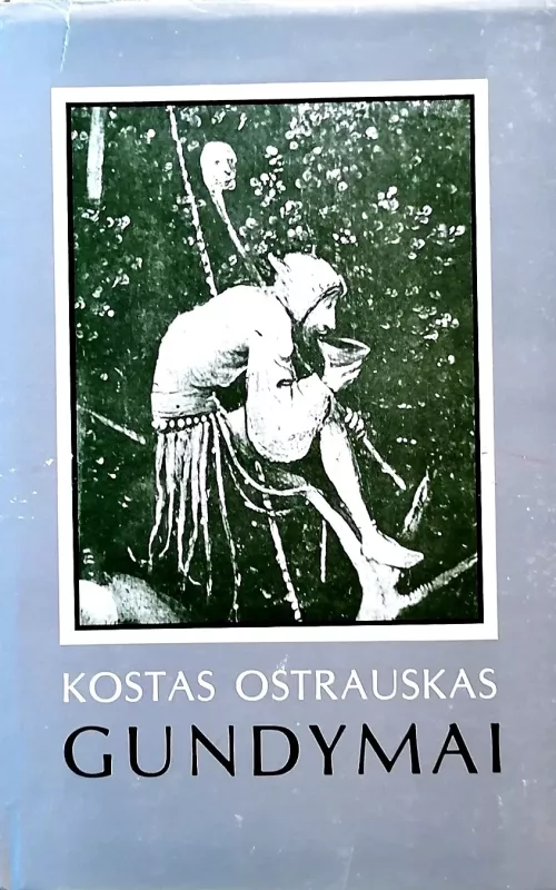 Gundymai - Kostas Ostrauskas, knyga