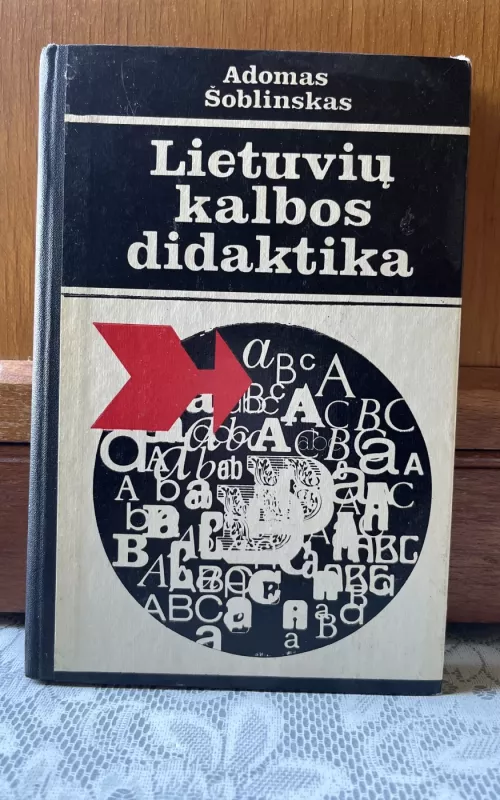 Lietuvių kalbos didaktika - Adomas Šoblinskas, knyga