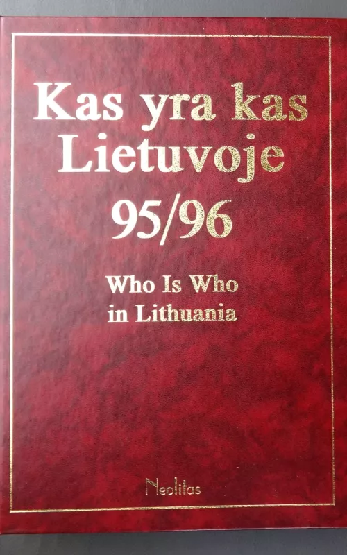 Kas yra kas Lietuvoje 95/96. - Autorių Kolektyvas, knyga