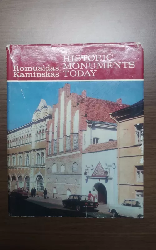 Historic monuments today - Romualdas Kaminskas, knyga