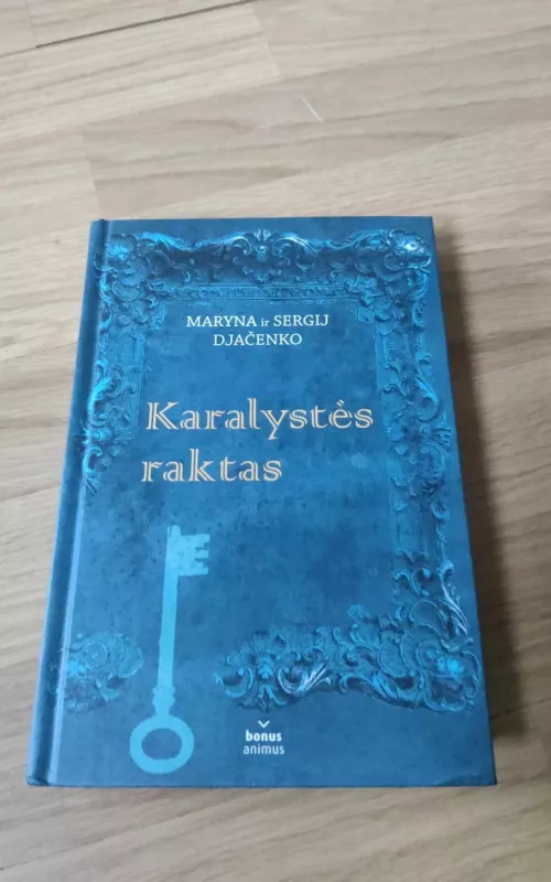 Karalystės raktas - Autorių Kolektyvas, knyga