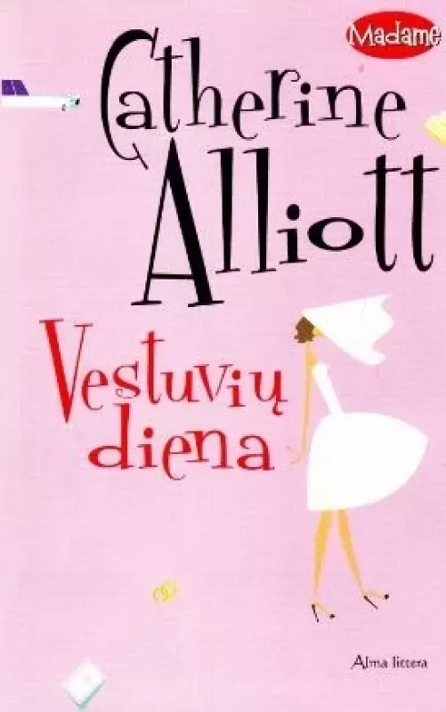 Vestuvių diena - Catherine Alliott, knyga