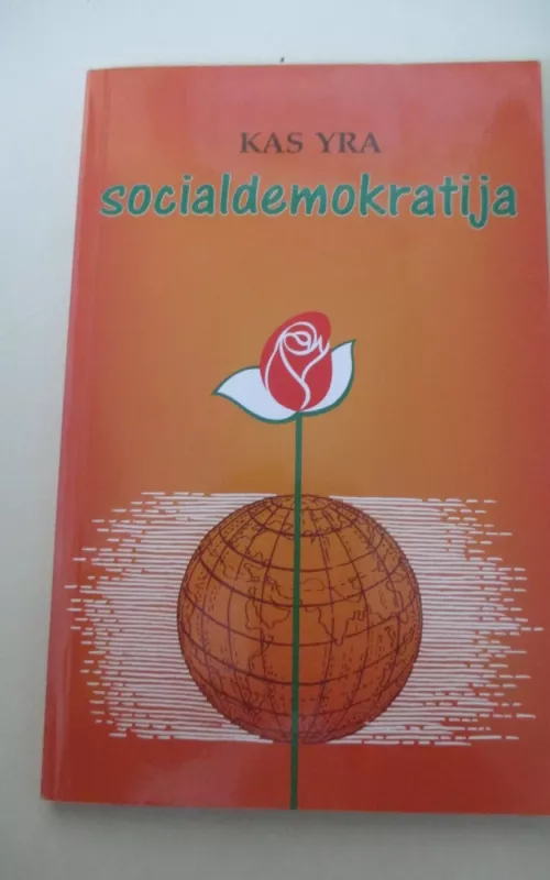 Kas yra socialdemokratija? - Ingvaras Karlsonas, knyga