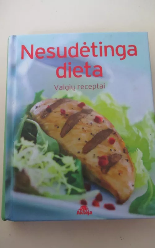 Nesudėtinga dieta - Autorių Kolektyvas, knyga