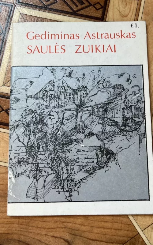 Saulės zuikiai - Gediminas Astrauskas, knyga