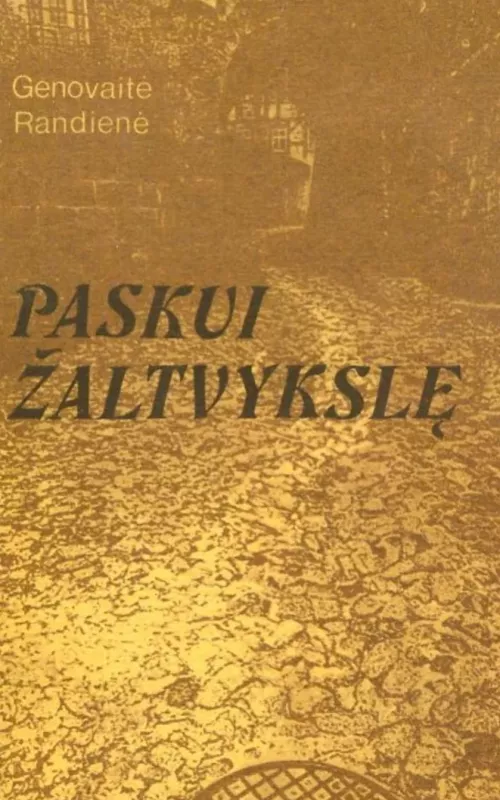 Paskui žaltvykslę - Genovaitė Randienė, knyga