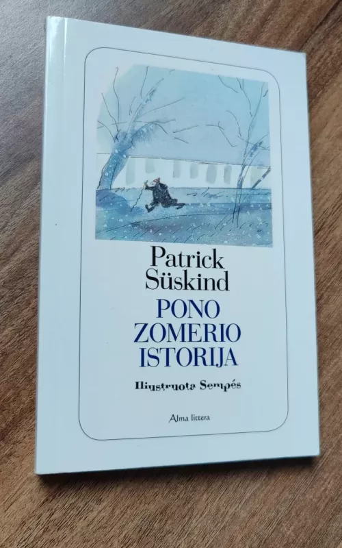 Pono Zomerio istorija - Patrick Süskind, knyga