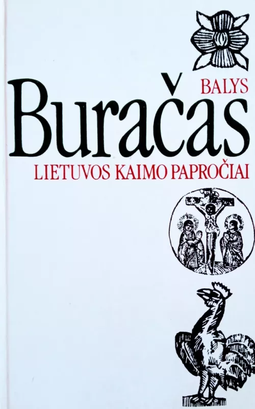 Lietuvos kaimo papročiai - Balys Buračas, knyga