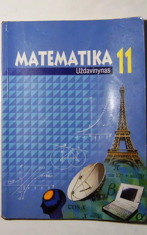 Matematika 11. Uždavinynas - Autorių Kolektyvas, knyga