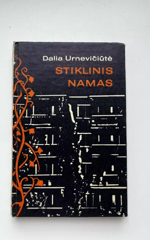 Stiklinis namas - Dalia Urnevičiūtė, knyga