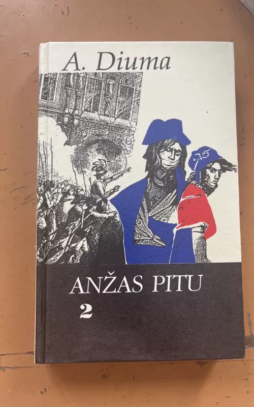 Anžas Pitu (2 dalis) - Aleksandras Diuma, knyga