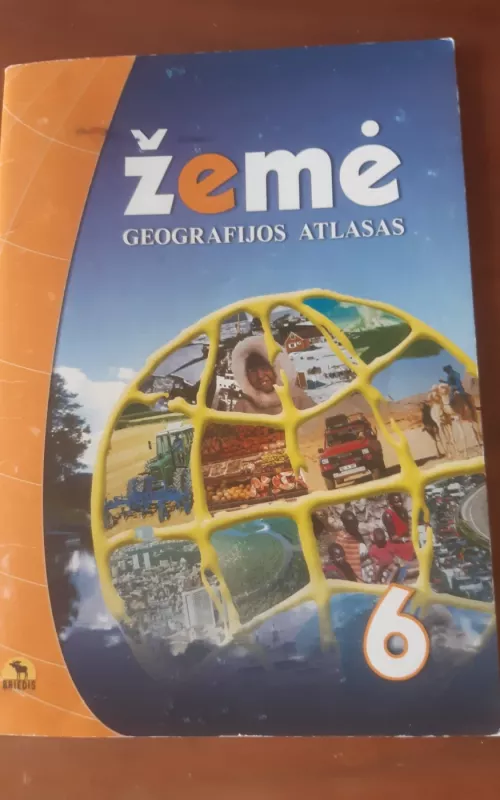 Žemė Geografijos Atlasas 6 klasei - Autorių Kolektyvas, knyga