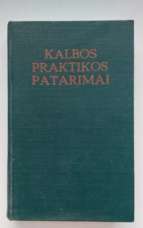 Kalbos praktikos patarimai - Aldonas Pupkis, knyga