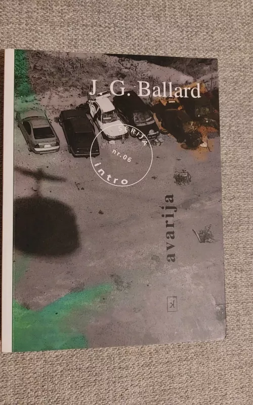 Avarija - J.G. Ballard, knyga