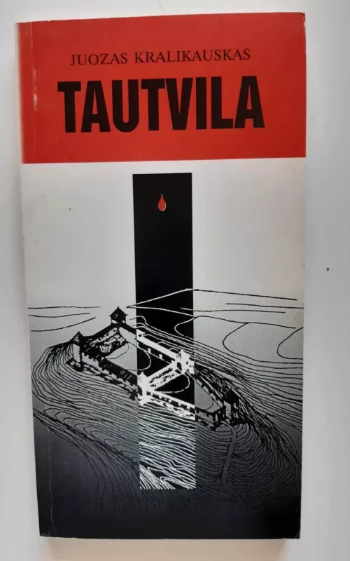 Tautvila - Juozas Kralikauskas, knyga